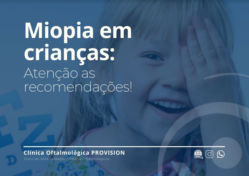 Miopia em crianças: Atenção as recomendações!