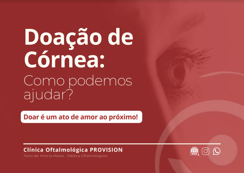 Doação de Córnea: Como podemos ajudar?